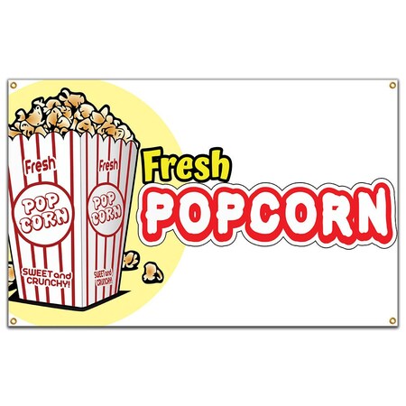 Signmission Fresh Popcorn Banner Heavy Duty 13 Oz Vinyl with Grommets Single Sided B-60 Fresh Popcorn